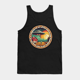 I belive in ufos because humans are not worth it Tank Top